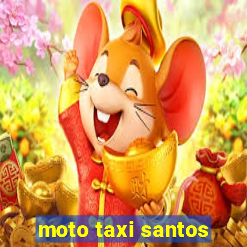 moto taxi santos