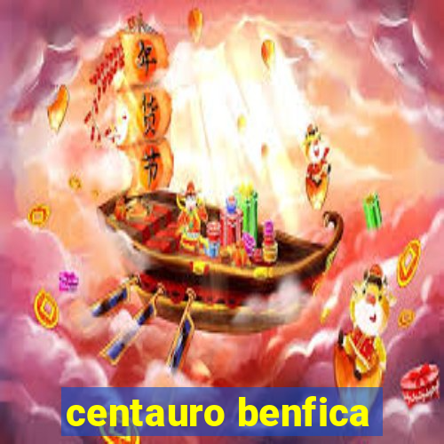 centauro benfica