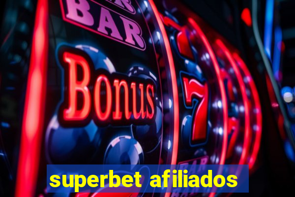 superbet afiliados