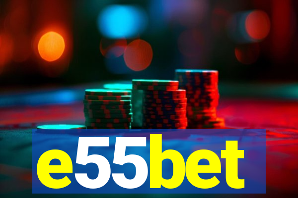 e55bet