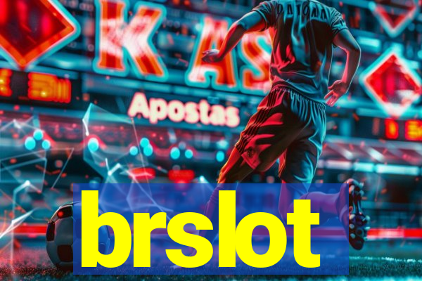 brslot