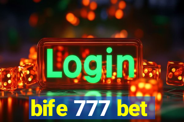 bife 777 bet