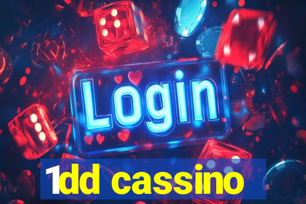 1dd cassino