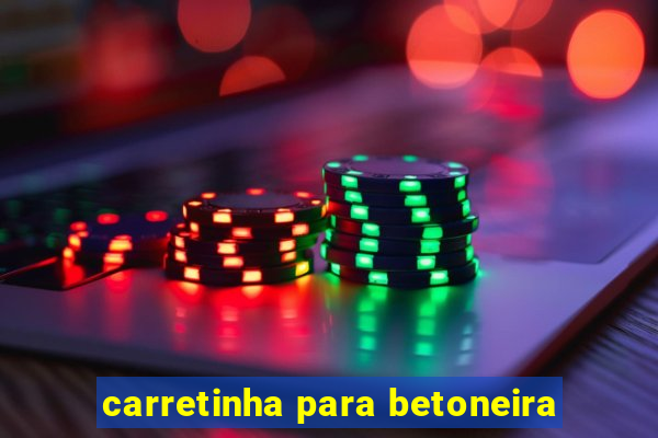 carretinha para betoneira