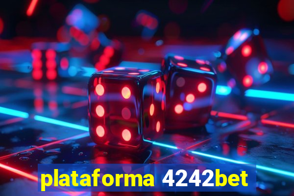 plataforma 4242bet