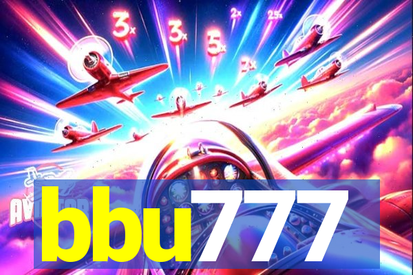 bbu777