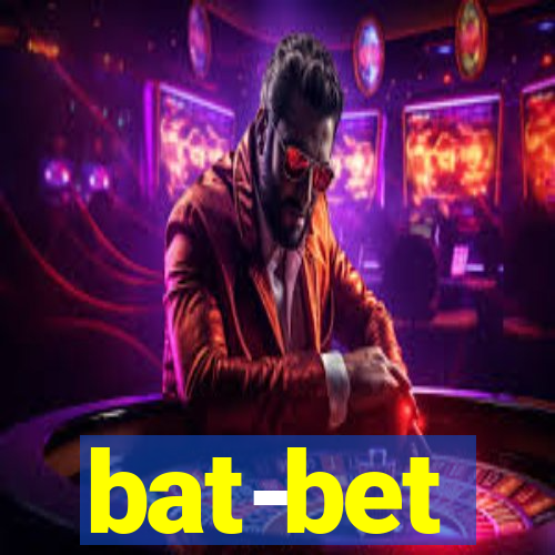 bat-bet