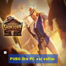 PUBG lite PC vai voltar