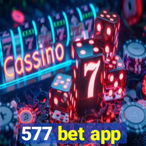 577 bet app