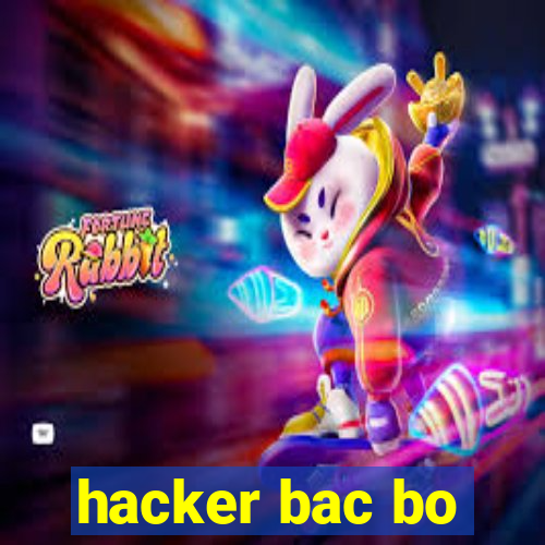 hacker bac bo