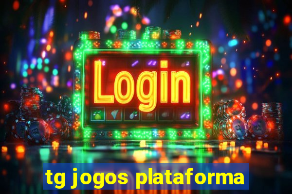 tg jogos plataforma