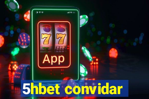 5hbet convidar