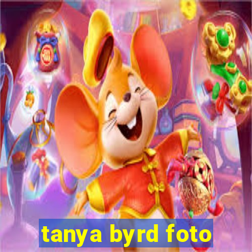 tanya byrd foto