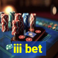 iii bet