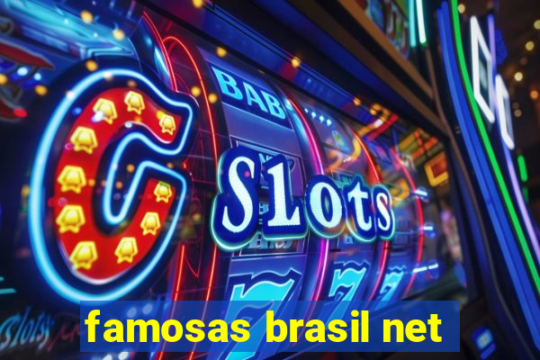 famosas brasil net