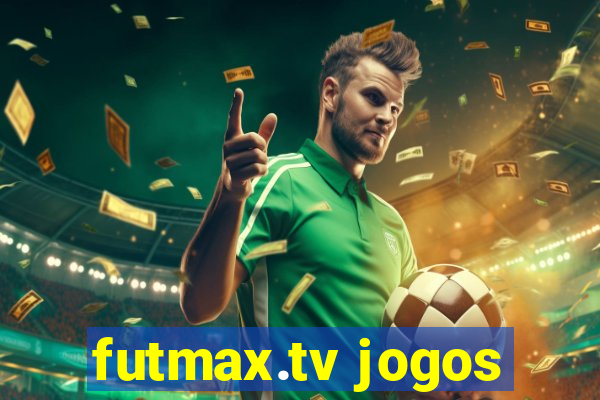 futmax.tv jogos