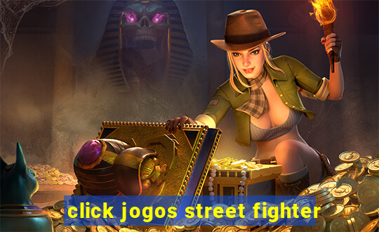 click jogos street fighter