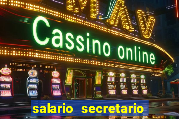 salario secretario de esportes