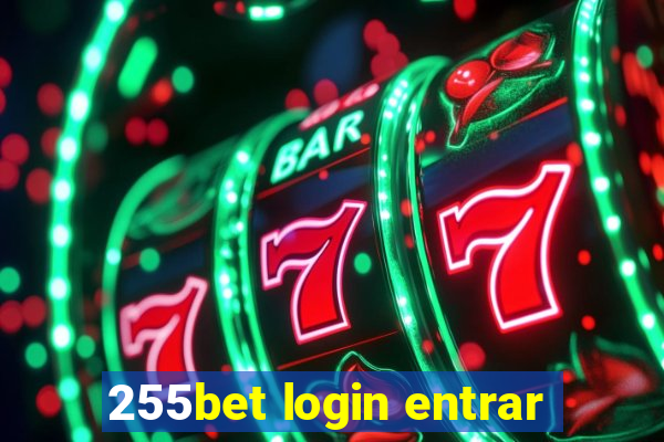 255bet login entrar