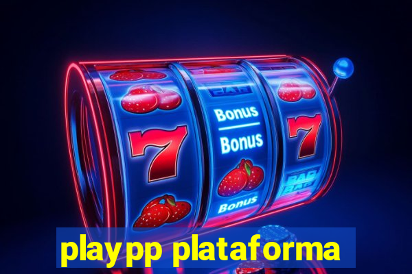 playpp plataforma