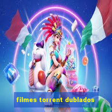 filmes torrent dublados