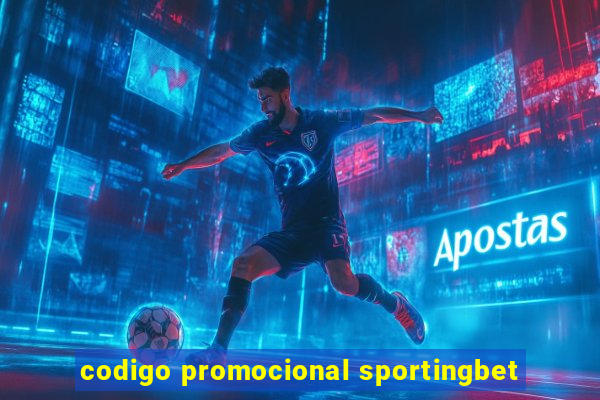 codigo promocional sportingbet