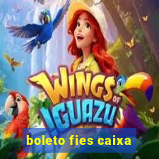 boleto fies caixa