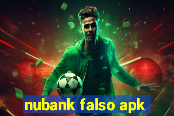 nubank falso apk