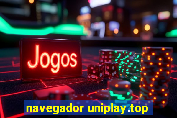 navegador uniplay.top