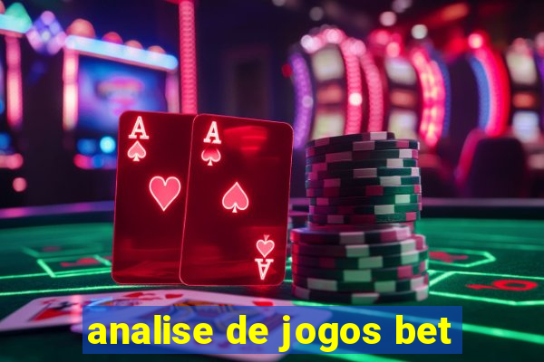 analise de jogos bet