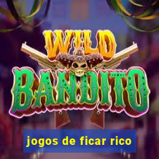 jogos de ficar rico