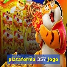 plataforma 357 jogo