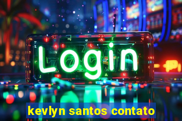 kevlyn santos contato