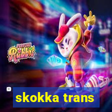 skokka trans