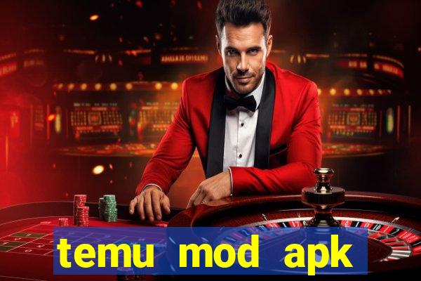 temu mod apk unlimited money