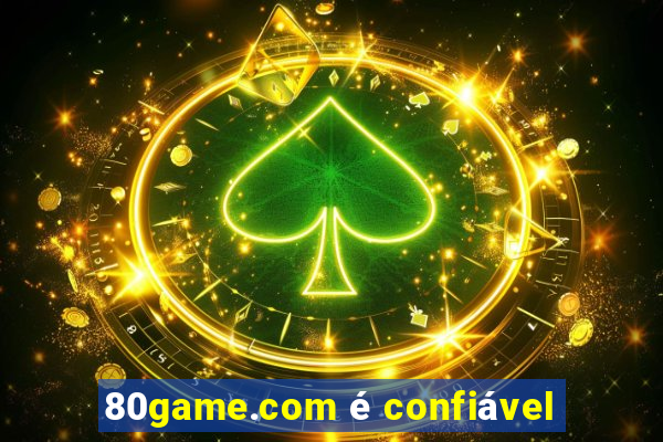 80game.com é confiável