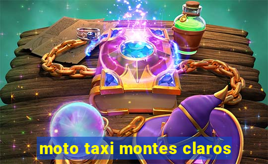 moto taxi montes claros