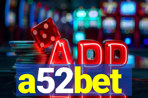 a52bet