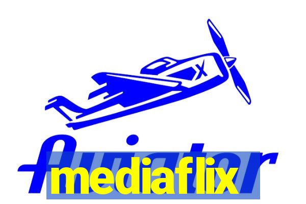 mediaflix