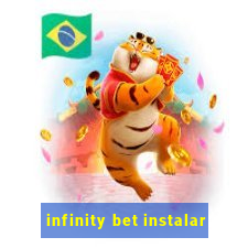 infinity bet instalar