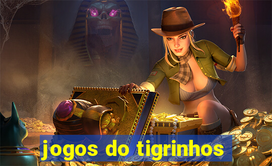 jogos do tigrinhos