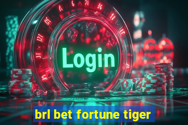 brl bet fortune tiger