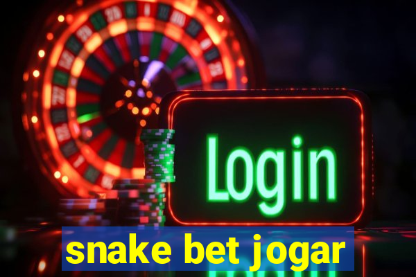 snake bet jogar