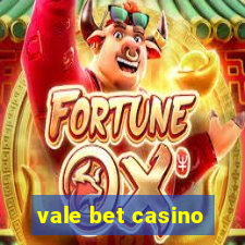 vale bet casino