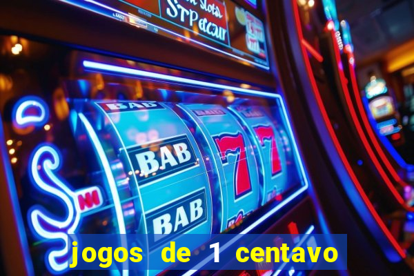 jogos de 1 centavo na blaze