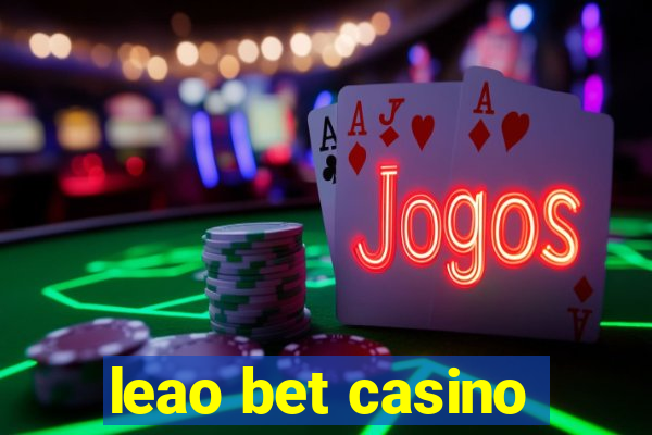 leao bet casino