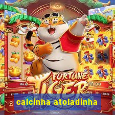 calcinha atoladinha