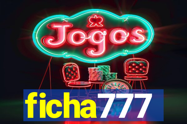 ficha777