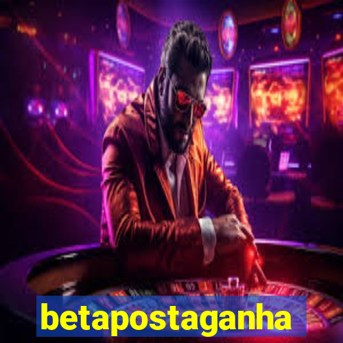 betapostaganha