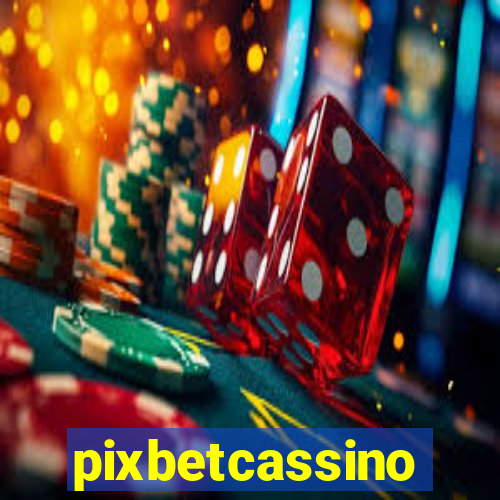 pixbetcassino